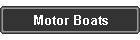 Motor Boats