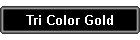 Tri Color Gold